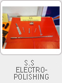 S.S. Electropolishing